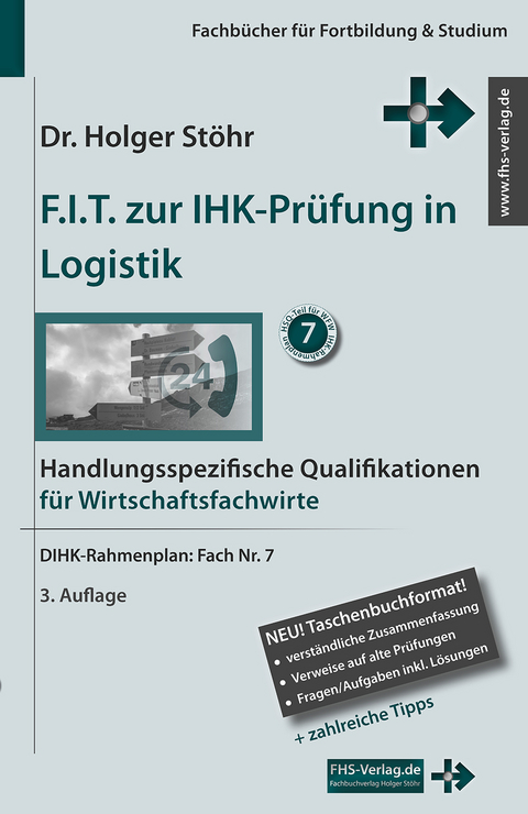 F.I.T. zur IHK-Pr&uuml;fung in Logistik - Holger St&ouml;hr