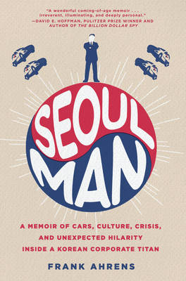 Seoul Man - Frank Ahrens