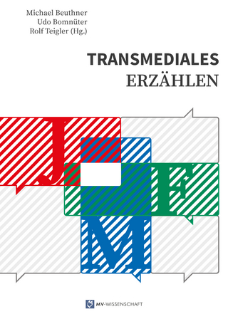 Transmediales Erzählen