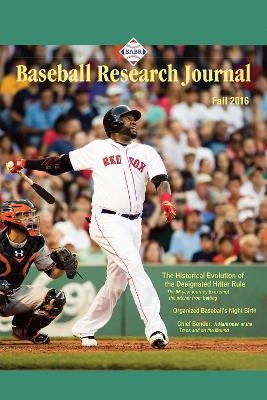 Baseball Research Journal (BRJ), Volume 45 #2 -  Society for American Baseball Research (Sabr)