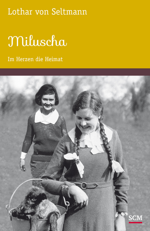 Miluscha - Lothar von Seltmann