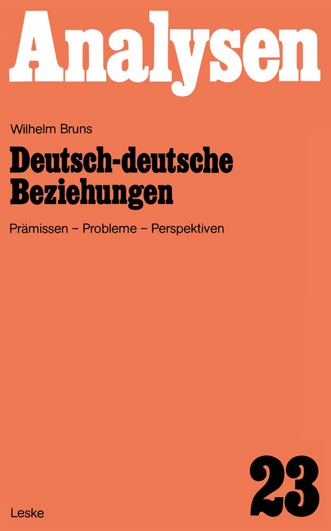Deutsch-deutsche Beziehungen - Wilhelm Bruns