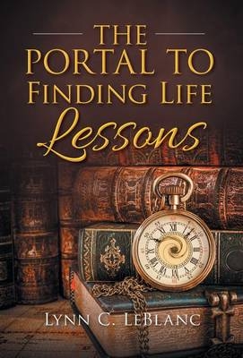 The Portal to Finding Life Lessons