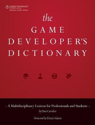 The Game Developer's Dictionary
