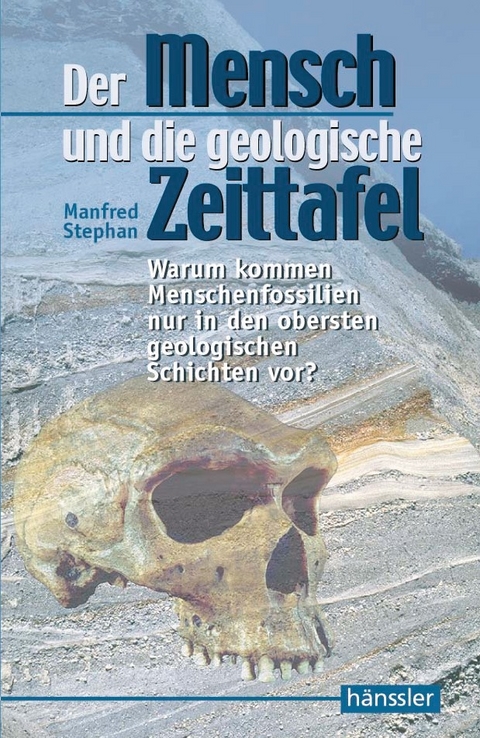 Der Mensch und die geologische Zeittafel - 