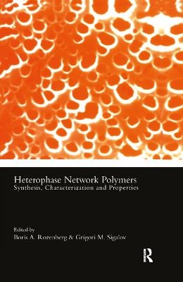 Heterophase Network Polymers - 