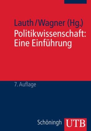 Politikwissenschaft: Eine Einf&uuml;hrung - 