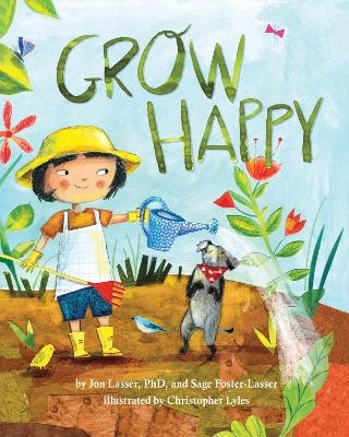 Grow Happy - Jon Lasser, Sage Foster-Lasser