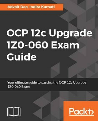 OCP 12c Upgrade 1Z0-060 Exam Guide