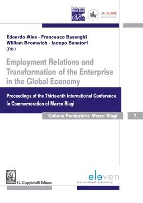 Employment Relations and Transformation of the Enterprise in the Global Economy - 