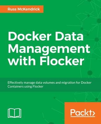 Docker Data Management with Flocker - Russ McKendrick