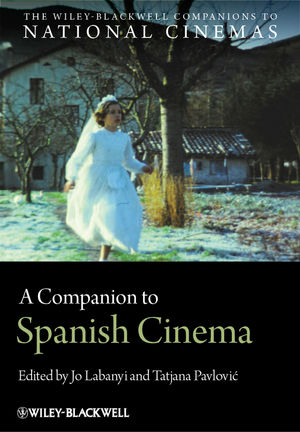A Companion to Spanish Cinema - 
