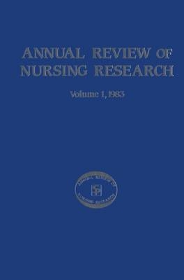 Annual Review Of Nursing Research 1983