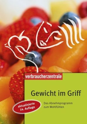 Gewicht im Griff - Maike Groeneveld, Angela Clausen, Ursula Plitzko, Monika Vogelpohl