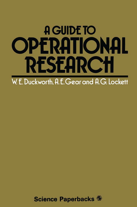 A Guide to Operational Research - Walter E. Duckworth