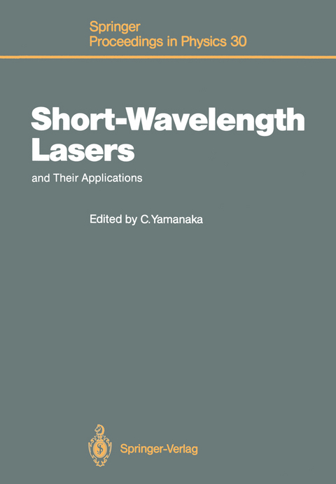 Short-Wavelength Lasers and Their Applications - 