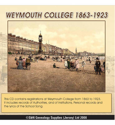 Dorset, Weymouth College 1863-1923