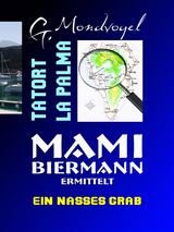 Tatort La Palma, Band 2 - Gerhard Wetz