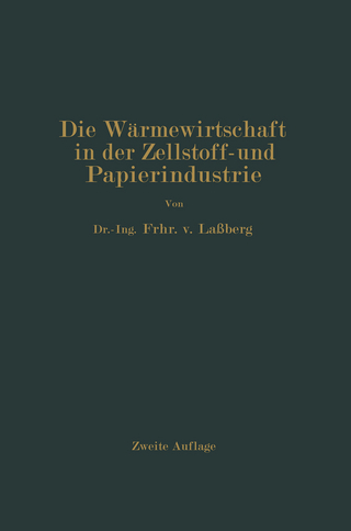 Die Wärmewirtschaft in der Zellstoff- und Papierindustrie