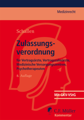 Zulassungsverordnung f&uuml;r Vertrags&auml;rzte, Vertragszahn&auml;rzte, Medizinische Versorgungszentren, Psychotherapeuten