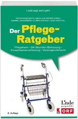 Der Pflege-Ratgeber - Ulrike Docekal, Ilse Zapletal, B&auml;rbel Mende-Danneberg