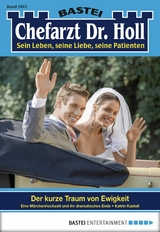 Chefarzt Dr. Holl 1812 - Katrin Kastell