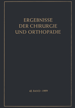 Ergebnisse der Chirurgie und Orthopädie