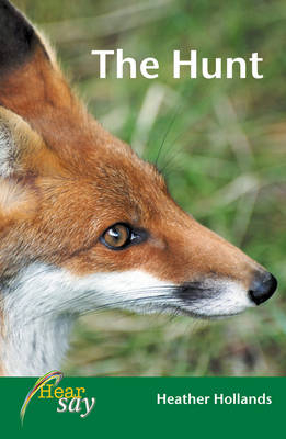 The Hunt -  Hollands Heather