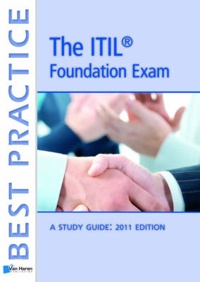 Passing the ITIL Foundation Exam - David Pultorak, Jon E. Nelson, Vince Pultorak