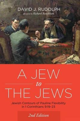 A Jew to the Jews - David J Rudolph