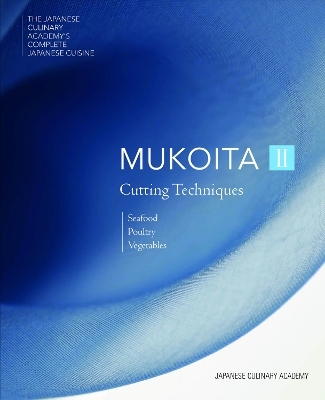 The Japanese Culinary Academy's Complete Introduction to Japanese Cuisine: Mukoita -  Japanese Culinary Academy