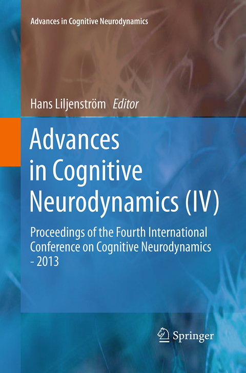 Advances in Cognitive Neurodynamics (IV) - 