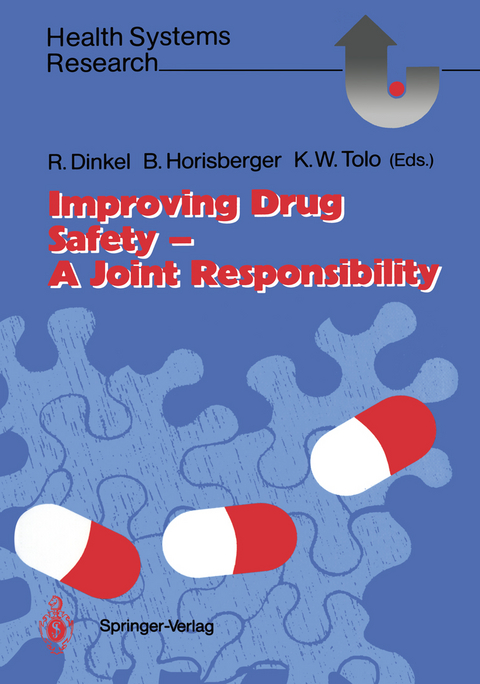 Improving Drug Safety &mdash; A Joint Responsibility - 