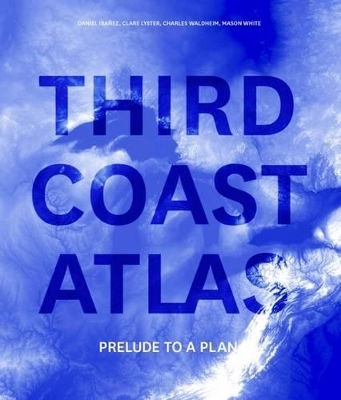 Third Coast Atlas - 