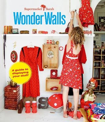 Wonder Walls - Sarah Bagner