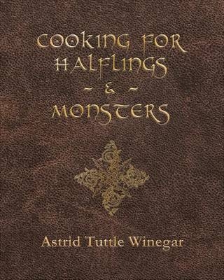 Cooking for Halflings & Monsters