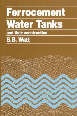 Ferrocement Water Tanks and their Construction - Simon Watt
