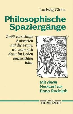 Philosophische Spazierg&auml;nge - Ludwig Giesz