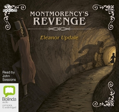 Montmorency's Revenge - Eleanor Updale