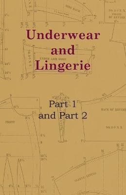 Underwear And Lingerie - Underwear And Lingerie, Part 1, Underwear And Lingerie, Part 2 -  ANON