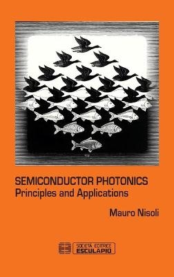 Semiconductor Photonics - Mauro Nisoli