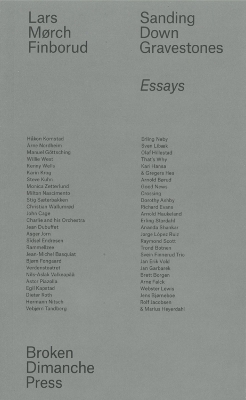 Sanding Down Gravestones -  Lars M&oslash;rch Finborud