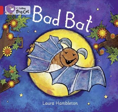 Bad Bat - Laura Hambleton