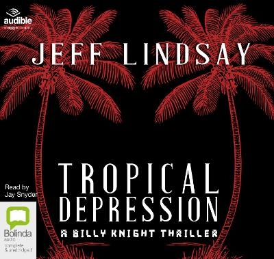 Tropical Depression - Jeff Lindsay
