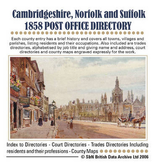 Cambridge, Norfolk and Suffolk 1858 Post Office Directory