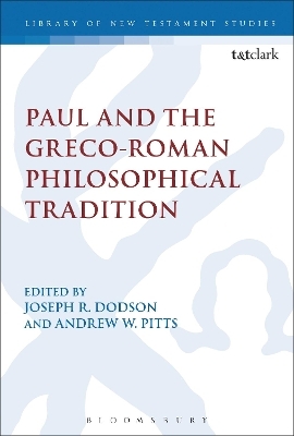 Paul and the Greco-Roman Philosophical Tradition - 