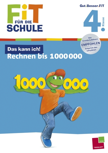 Fit f&uuml;r die Schule: Das kann ich! Rechnen bis 1 000 000. 4. Klasse - Andrea Tonte