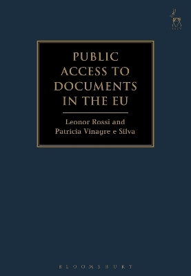 Public Access to Documents in the EU - Leonor Rossi, Patricia Vinagre E Silva