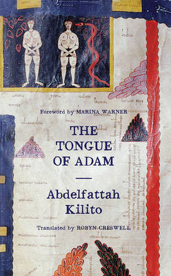 The Tongue of Adam - Abdelfattah Kilito