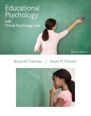 Educational Psychology with Virtual Psychology Labs - Bruce Tuckman, David M. Monetti